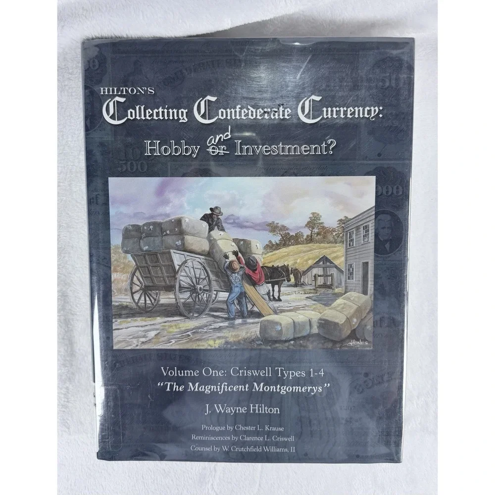 Hilton's Collecting Confederate Currency Hobby and/or Investment Volume 1 Book